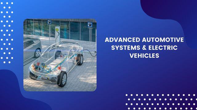 Advanced Automotive Systems & Electric Vehicles (3 Months)- With Placement Assistance-(Electric Vehicle)